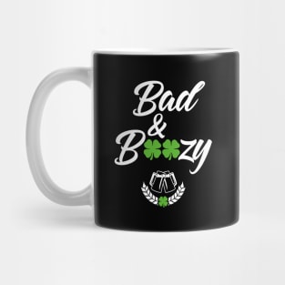 Bad And Boozy Funny St. Patricks Day Mug